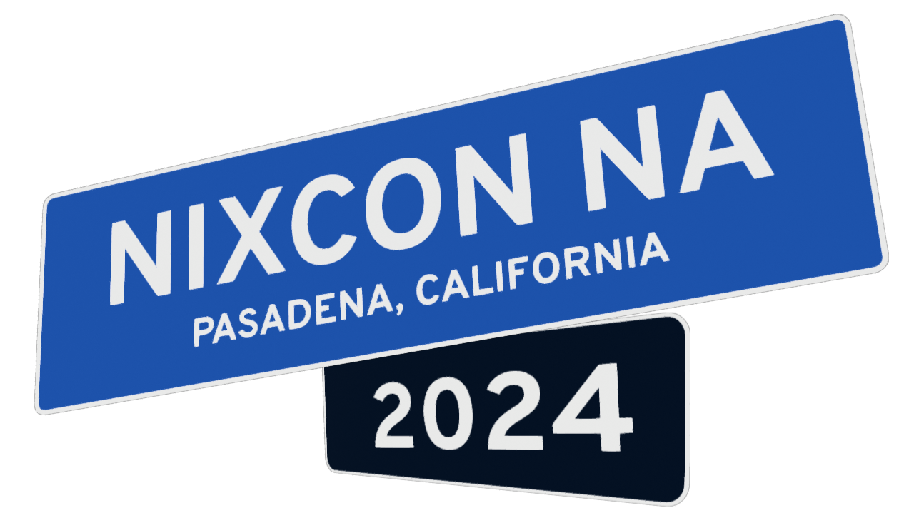 NixCon NA 2024 Pasadena 